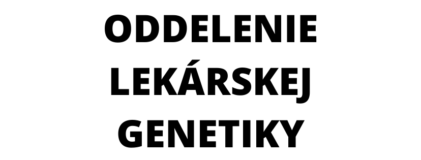 Oddelenie lekárskej genetiky FN